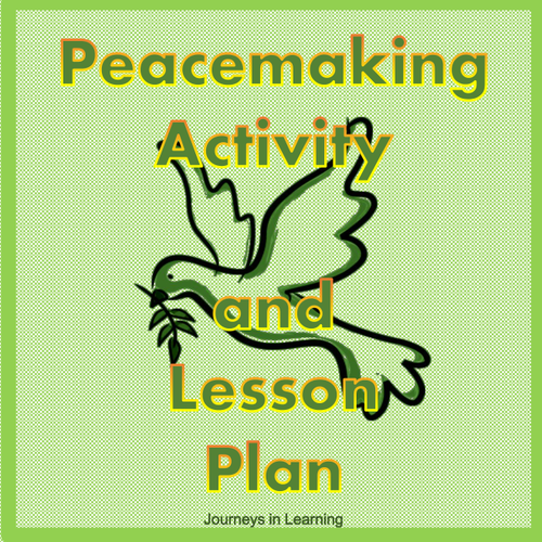 Peacemaking Activity and Lesson Plan