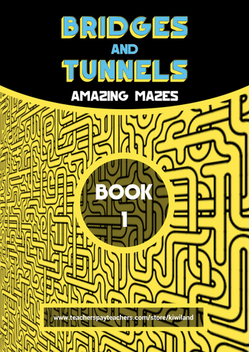 Bridges and Tunnels Amazing Mazes Book One