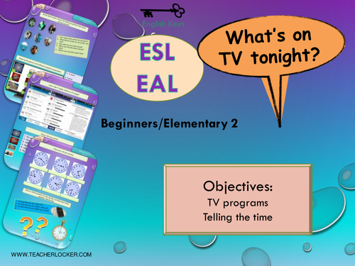 ESL - EAL Hobbies -TV programs and telling the time-Unit 4 lesson 4 (lesson + exercises) (No Prep)