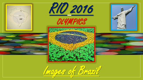 Rio Olympics. Images of Brazil.
