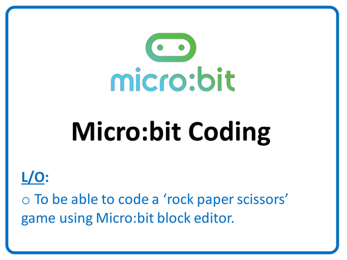 BBC Micro Bit - Rock Paper Scissors - Lesson PPT, Handout & Extension Challenge