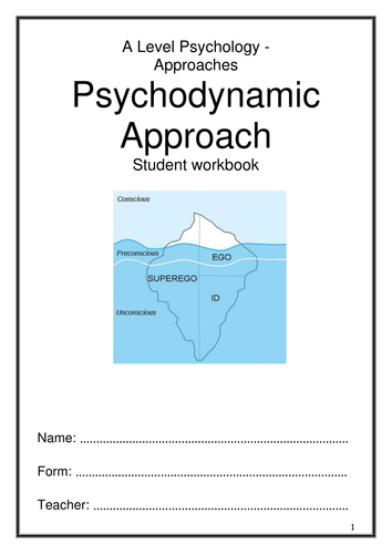 Psychodynamic Appoach  Workbook - AQA New Specification