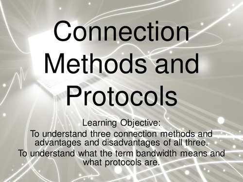 Connection Methods and Protocols 