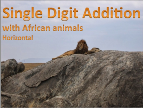 Single Digit Addition - African Safari Themed Worksheets - 15 pages (horizontal)