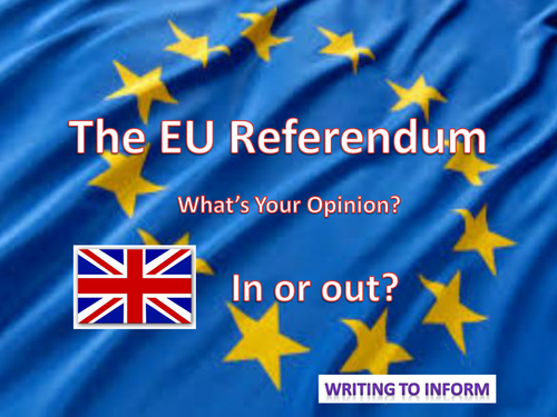 The EU Referendum - Writing to Inform