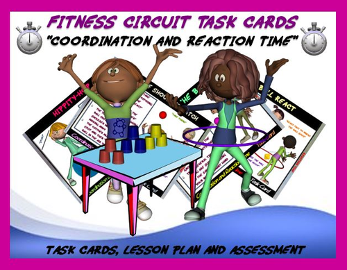 Fitness Circuit Task Cards- “Coordination and Reaction Time”