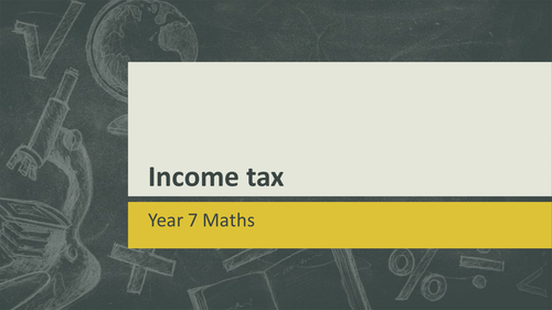 KS3/KS4 Maths: Income tax lesson