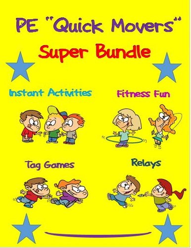 PE "Quick Movers" Bundle- Instant Activities, Relays, Tag Games and Fitness Fun