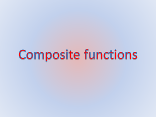 Algebra Higher: Composition of  functions (Presentation)