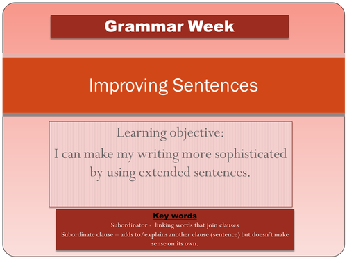 Grammar Week - Improving Sentences