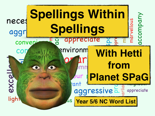 Spellings Within Spellings - Using The Year 5/6 Word List