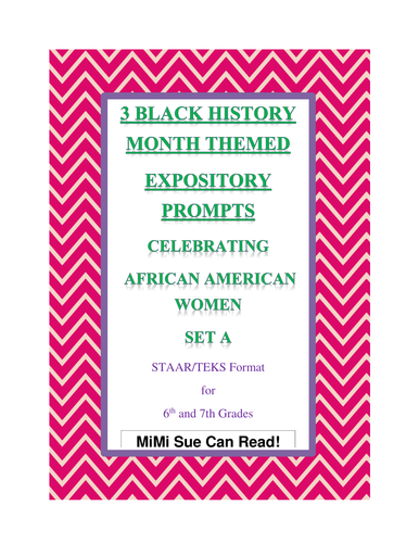 3 Black History Month Female Expository Writing Prompts Set A STAAR 6th 7th