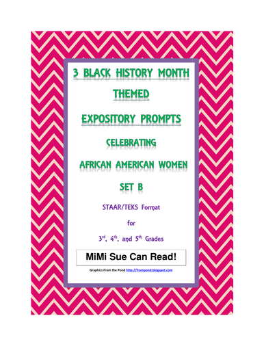 3 Black History Month Female Expository Writing Prompts Set B STAAR 3rd 4th 5th
