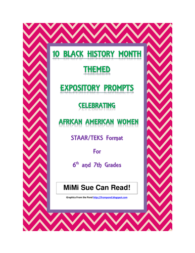 10 Black History Month (Female) Expository Writing Prompts STAAR 6th 7th Grades