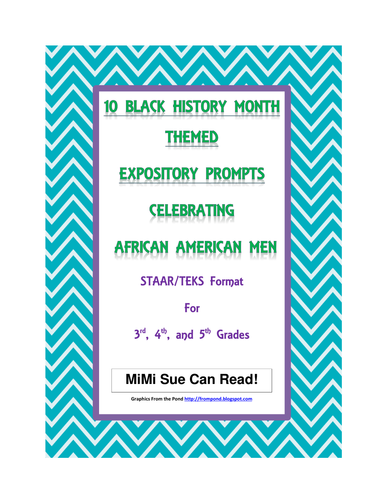 10 Black History Month (Male) Expository Writing Prompts STAAR 3rd 4th 5th