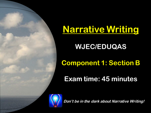 Narrative Writing: WJEC/EDUQAS - Exam Preparation