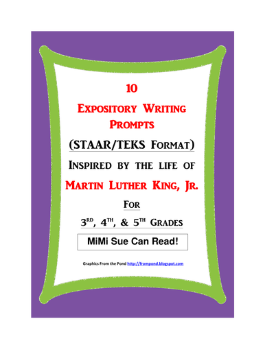 10 MLK-Themed Expository Writing Prompts (STAAR/TEKS) 3rd 4th 5th Grades