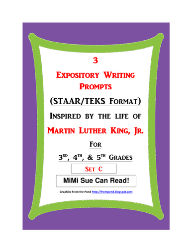 3 MLK.-Themed Expository Writing Prompts (STAAR/TEKS) Set C 3rd 4th 5th Grades