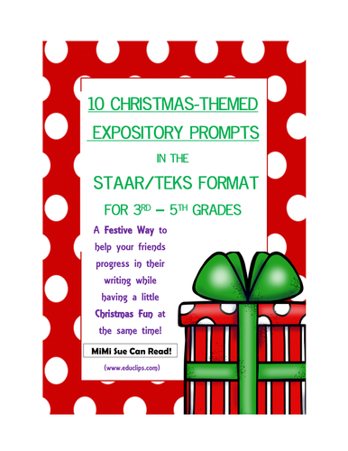 10 Christmas-Themed Expository Writing Prompts (STAAR/TEKS) 3rd, 4th, 5th Grades