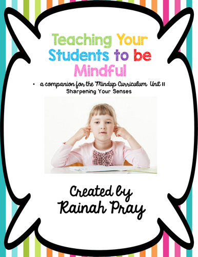 MindUp Mindful Learning Unit II- Sharpening Your Senses Printables & Responses