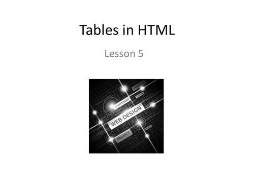 Tables in HTML Lesson 5
