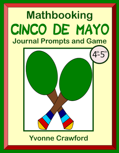 Cinco de Mayo Math Journal Prompts and Game (4th & 5th grades)