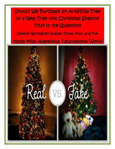 Opinion Writing: Should We Purchase an Artificial or a Real Tree this Christmas?
