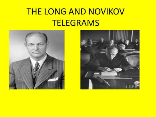 Lesson on the Long and Novikov Telegrams Superpower Relations and the Cold War 