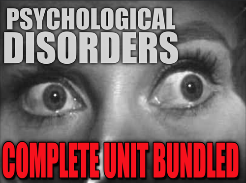Psychology Disorders Unit - PowerPoints, Worksheets, Review, Lesson Plans & Assessment
