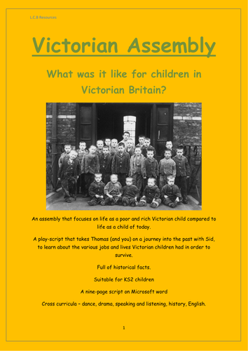 Victorian Assembly - What was it like for Children in Victorian Britain?