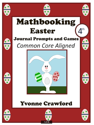 Easter Math Journal Prompts and Games (4th grade Common Core)