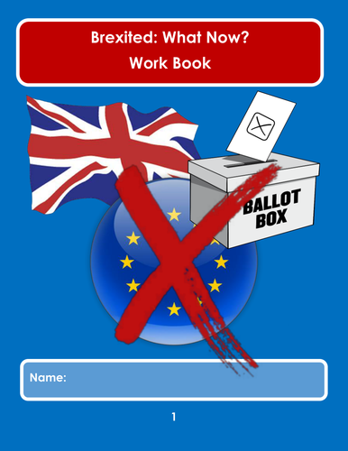 Citizenship: British Values: European Union: Brexit: What Now? (Bundle 1)