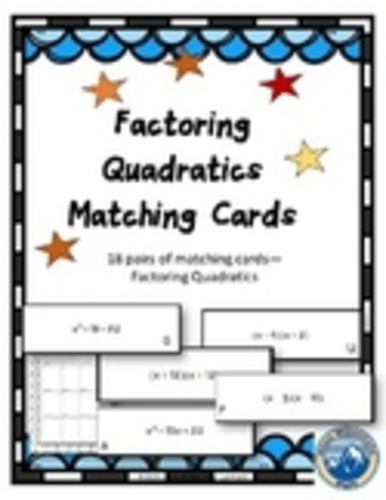 Factoring Quadratics/Multiply Binomials Matching Card Set