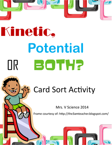 Card Sort: Kinetic, Potential, or Both?