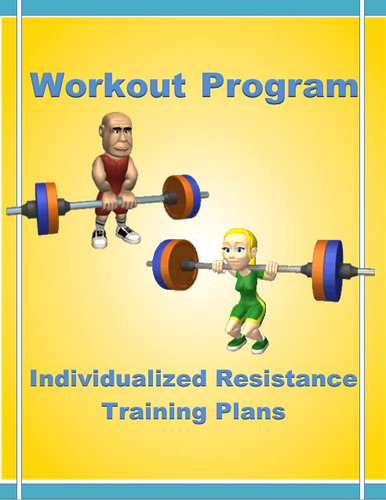 Workout Program- Individualized Resistance Training Plans