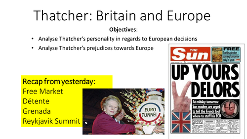 Thatcher: personality, prejudice and politics in Europe 1975 -1990