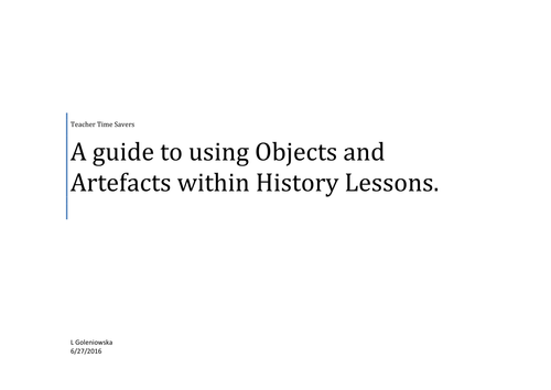 A guide to using objects and artefacts within the History classroom.