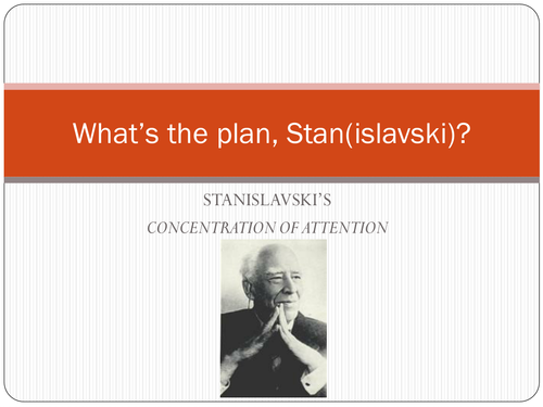 Stanislavsky - Concentration