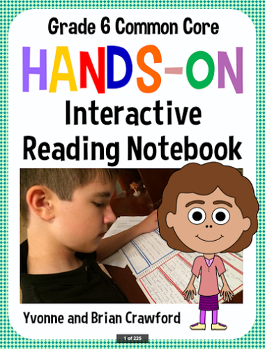 Interactive Reading Notebook Sixth Grade Common Core
