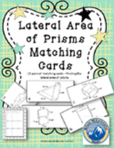 Lateral Area of Prisms Matching Card Set