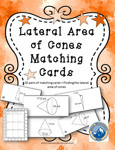 Lateral Area of Cones Matching Card Set