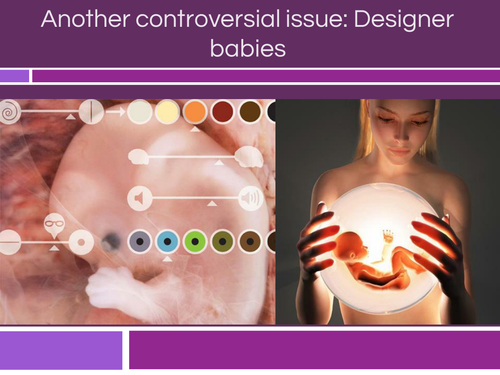 Moral Dilemmas - designer baby