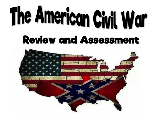 The U.S. Civil War Assessment- Context Clues & Primary Sources