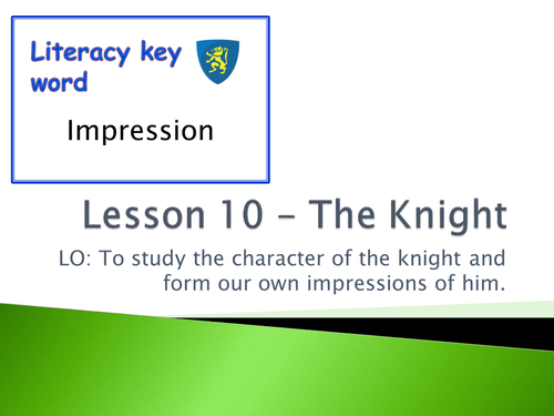 Chaucer - The Knight (Impressions Question)