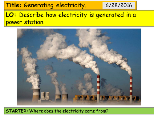 Energy resources - generating electricity KS3 (for P2.6 Activate)
