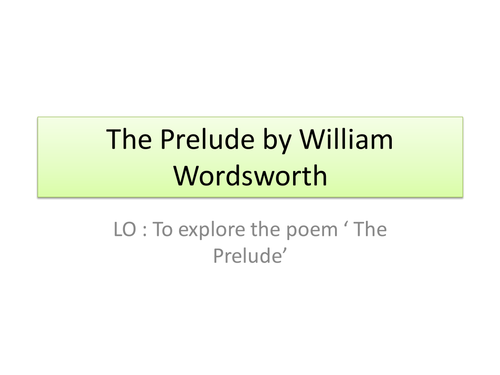 The Prelude William Wordsworth (Power and conflict ) 