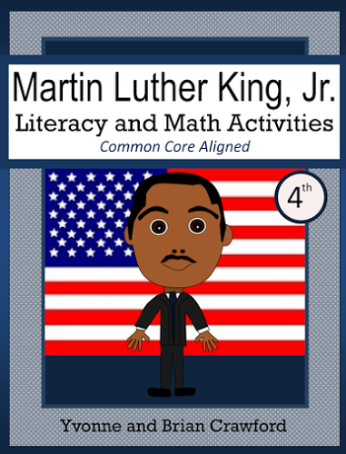 Martin Luther King, Jr. Math and Literacy Activities Fourth Grade Common Core