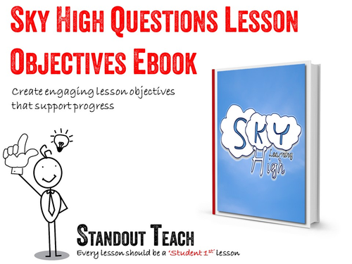 Lesson Objectives- 'Sky High Questions' strategy EBook