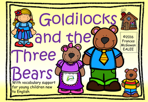 Goldilocks and the Three Bears story and follow up activities
