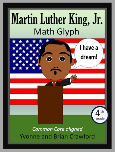 Martin Luther King, Jr. Math Glyph (4th Grade Common Core)